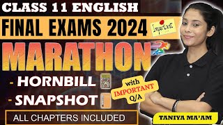 Class 11 English Marathon 2024  Hornbill  Snapshot  All chapters  Important QA  Taniya maam [upl. by Ettereve]