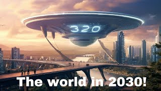 15 New Future Technology Predictions for 2030 That Will Change The World [upl. by Cini612]