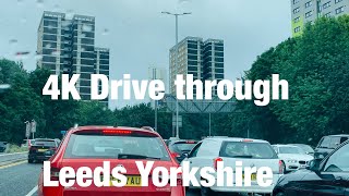 4K drive Leeds City CentreYorkshire Uk 🇬🇧 [upl. by Esylla]