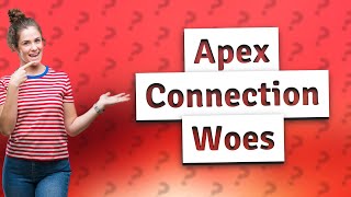 Why wont Apex connect to my EA account [upl. by Del]