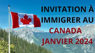 Invitation à immigrer au Canada en janvier Tout ce que vous devez savoir [upl. by Paehpos672]