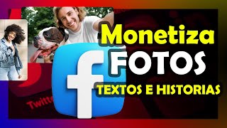 NUEVA NOTICIA Monetiza tus fotos textos e historias en facebook [upl. by Ettelimay324]