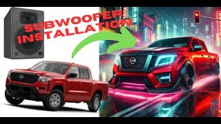 2022 Nissan Frontier Subwoofer Installation [upl. by Prentice941]