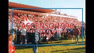 1996 ASCENSO festejos en el estadio crudo [upl. by Oria]