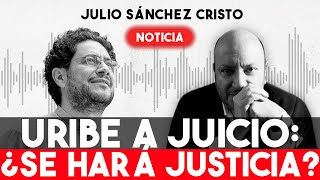 Uribe a juicio quotUna década esperando respuestasquot Iván Cepeda EXIGE acción  Julio Sánchez Cristo [upl. by Acimaj]