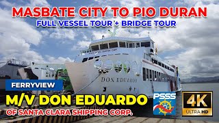 Masbate City to Pio Duran Albay Ferry Travel  MV Don Eduardo Santa Clara Shipping  FERRYVIEW 4K [upl. by Harewood]