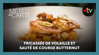 Gastronomie  fricassée de volaille et sauté de courge butternut [upl. by Drofnas203]