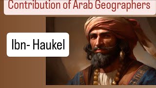 ibn HaukelArab geographers [upl. by Mahala]