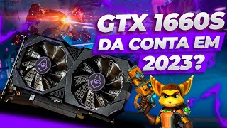 Vamos Descobrir se a GTX 1660 SUPER Ainda Vale a Pena em 2023 [upl. by Isej]