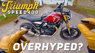 Is The Triumph Speed 400 Really THAT Good [upl. by Madlen]