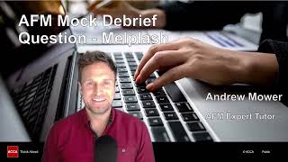 AFM PreDec 2024 Mock Debrief Melplash [upl. by Leschen]