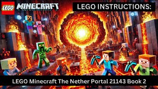 🔥 LEGO INSTRUCTIONS LEGO Minecraft Nether Portal 21143 – Build Play and Adventure 🌋✨ Book 2 [upl. by Kristien]