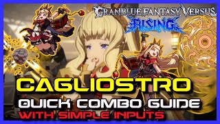 Cagliostro Quick Combo Guide  Granblue Fantasy Versus Rising GBVSR [upl. by Flanders]