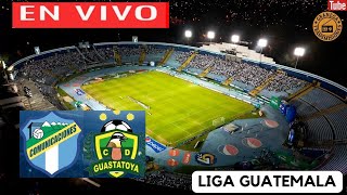 COMUNICACIONES CAMPEON 2023 🔴 GUATEMALA LIGA NACIONAL  LA FINAL DE VUELTA [upl. by Anikahs37]