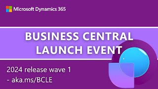 Welcome to Business Central 2024 release wave 1 [upl. by Candis]