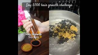 Day 5100 hair growth series  hair serum hairgrowthserum haircare ytshorts [upl. by Aramen]