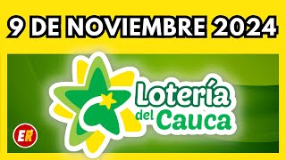 Resultado de la LOTERIA del CAUCA del 9 de NOVIEMBRE de 2024 [upl. by Mccallum402]