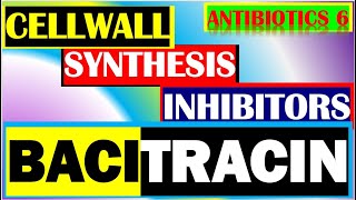 Bacitracin Antibiotics Pharmacology Mechanisms Actions Resistance Part 6 [upl. by Yhtorod140]