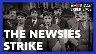 The Newsies Strike  Citizen Hearst  American Experience  PBS [upl. by Vevay]