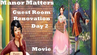 Manor Matters Guest Room Renovation Day 2 HD  walkthrough  gameplay  Robert is back  Paintings [upl. by Kyred]