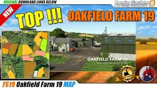 FS19  Oakfield Farm 19 MAP  review [upl. by Atiz]