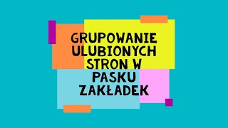 Poradnik Komputerowy Seniora  Nr 88  Dodawanie folderów do paska zakładek [upl. by Patty]