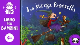 La strega Rossella 🧙‍♀️ 📚Leggiamo insieme una storia sull amicizia per bambini [upl. by Harold]