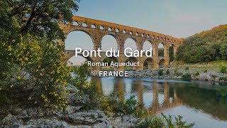 Pont du Gard France  World Heritage Journeys [upl. by Grata]