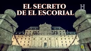 El Secreto del Monasterio de El EscorialCanal Historia España [upl. by Bebe248]