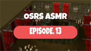 ASMR  OSRS Episode 13  Vampire Slayer with Corsairs Whisper [upl. by Cower]