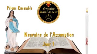 Neuvaine de lAssomption  Jour 1 [upl. by Hsakiv106]