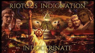 Riotous Indignation  quotIndoctrinatequot Repel Media  Official Lyric Video [upl. by Akessej]