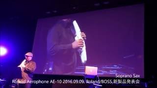 Roland Aerophone AE10 201699 RolandBOSS 新製品発表会【イシバシ渋谷WEST】 [upl. by Safire900]