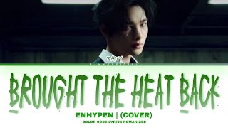 ENHYPEN Brought The Heart Back  COVER [upl. by Neik]