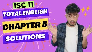 Total English Class 11 ISC Solutions Chapter 5  Total English Specimen Paper 5 ISC Solutions [upl. by Brote]