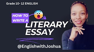 literary essay Grade 1012 [upl. by Janna]