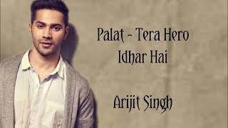 Palat Tera Hero Idhar Hai lyrics [upl. by Koran62]