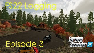 Trees be gone  FS22 Forestry  Episode 3 [upl. by Regan]