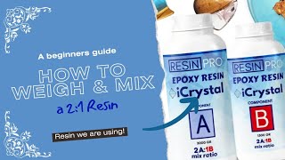 A Beginners Guide to Weighing and Mixing Resin ResinPro resinforbeginners abeginnersguide [upl. by Bussey198]