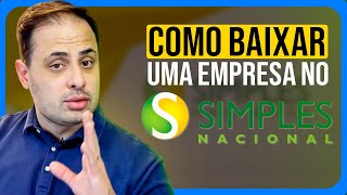 COMO DAR BAIXA EM UM CNPJ SIMPLES NACIONAL [upl. by Viglione108]