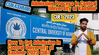 Admission In Central University Of Kashmir 2023  CUET  CUKashmir cuk [upl. by Odlanar]