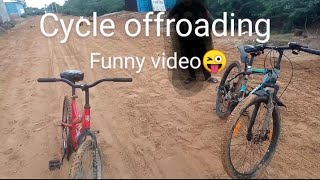 cycle offroading  funny video😜  tigrana aala [upl. by Anahsirk]