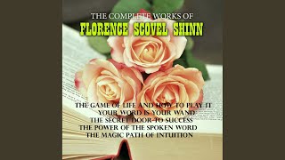 Foreword Weapons Ye Know Not of3  The Complete Works of Florence Scovel Shinn [upl. by Jacobba]