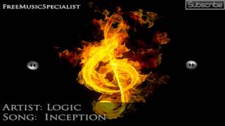 Logic  Inception RapHip Hop [upl. by Anibor]