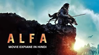 Alpha 2018 Movie Explained In Hindi⧸Urdu । Survival Movie Explained [upl. by Padgett]