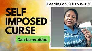 How To Avoid A Self Imposed Curse Could Change your Life Feeding On GOD’S WORD episode 12 [upl. by Richmond]