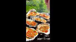 Baked Oyster food delicious cooking [upl. by Simonetta166]