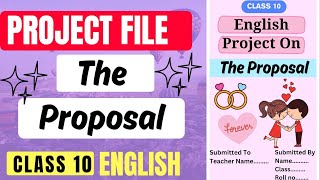 Project File of English  The Proposal  Class 10 [upl. by Helga106]