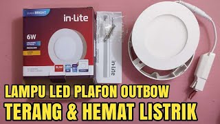 LAMPU PLAFON OUTBOW LED PANEL IN LITE [upl. by Elsinore]