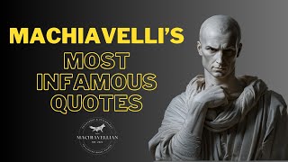 Exploring Machiavellis Most Infamous Quotes [upl. by Kittie]